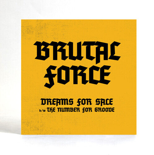 

Сингл 7" Brutal Force: Dreams For Sale