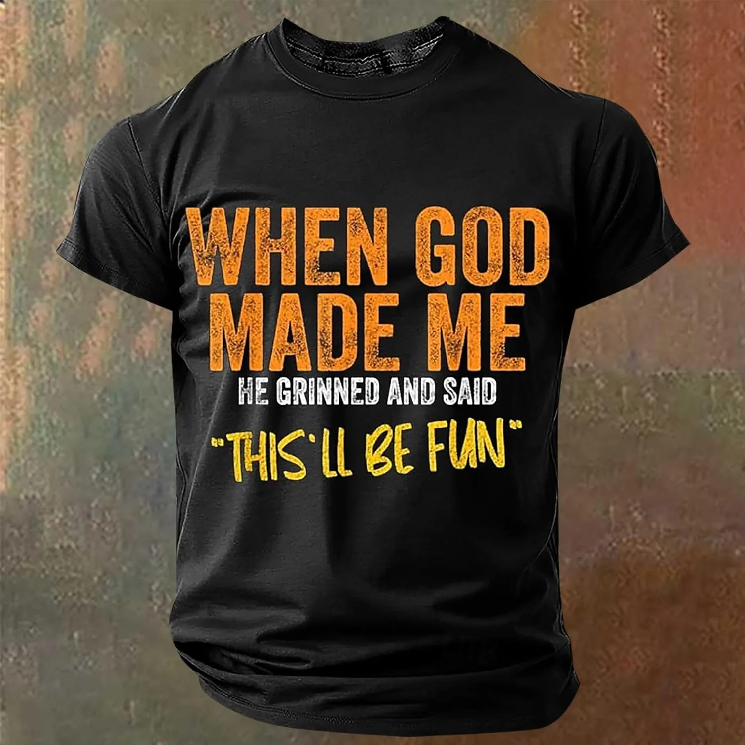 Футболка с принтом "When God Made Me He Said This'll Be Fun" — фото 2