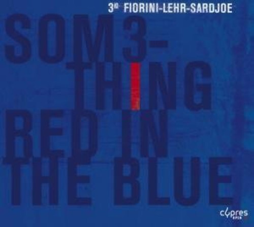 

CD диск 3io: Something Red in the Blue