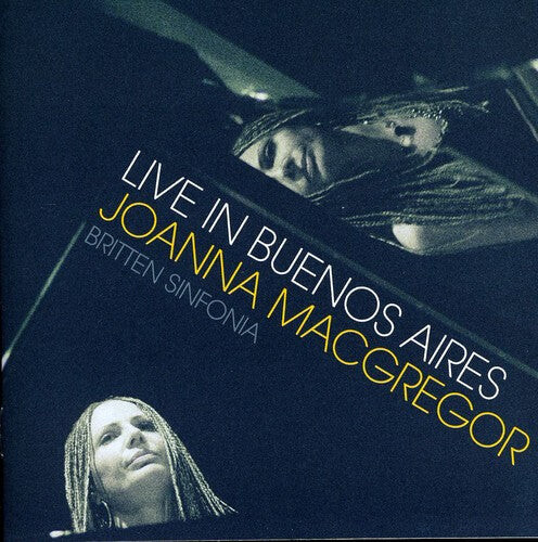 

CD диск Macgregor, Joanna / Britten Sinfonia: Live in Buenos Aires