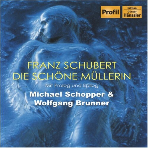 

CD диск Schubert / Schopper: Die Schone Mullerin