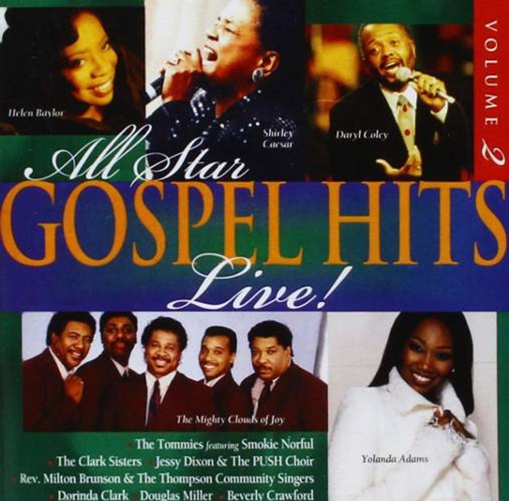 

Диск CD All Star Gospel Hits: Volume 2, Live! - Various Artists