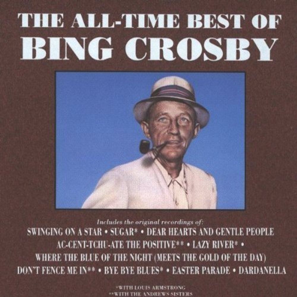 

Диск CD The All-Time Best Of Bing Crosby - Bing Crosby