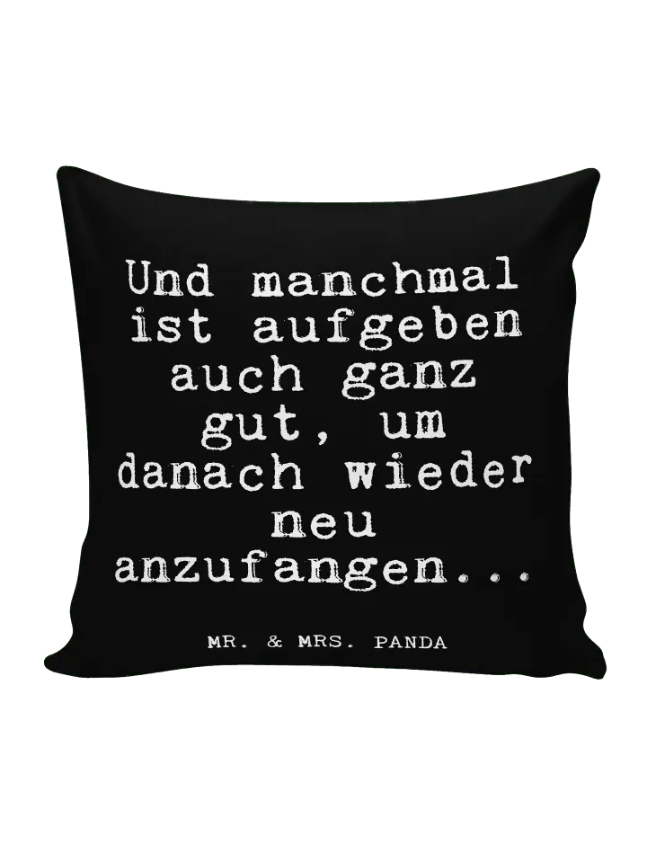 

Подушка Mr & Mrs Panda 40x40 Und manchmal ist aufgeben, черный