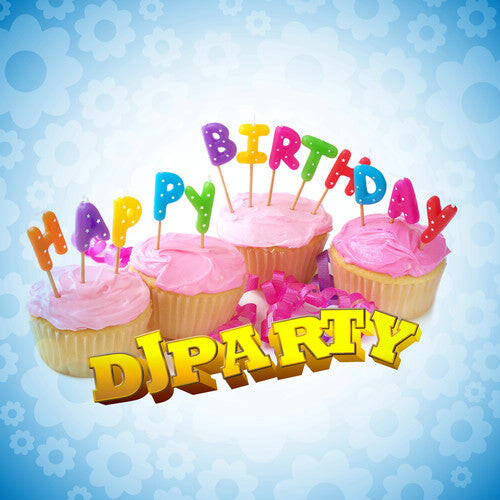 

CD диск DJ Party: Happy Birthday