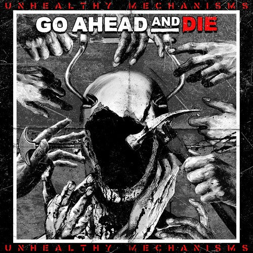 

CD диск Go Ahead & Die: Unhealthy Mechanisms