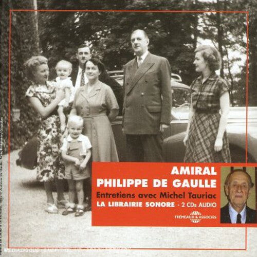 

CD диск De Gaulle, Philippe: Entretiens Avec Michel Tauriac