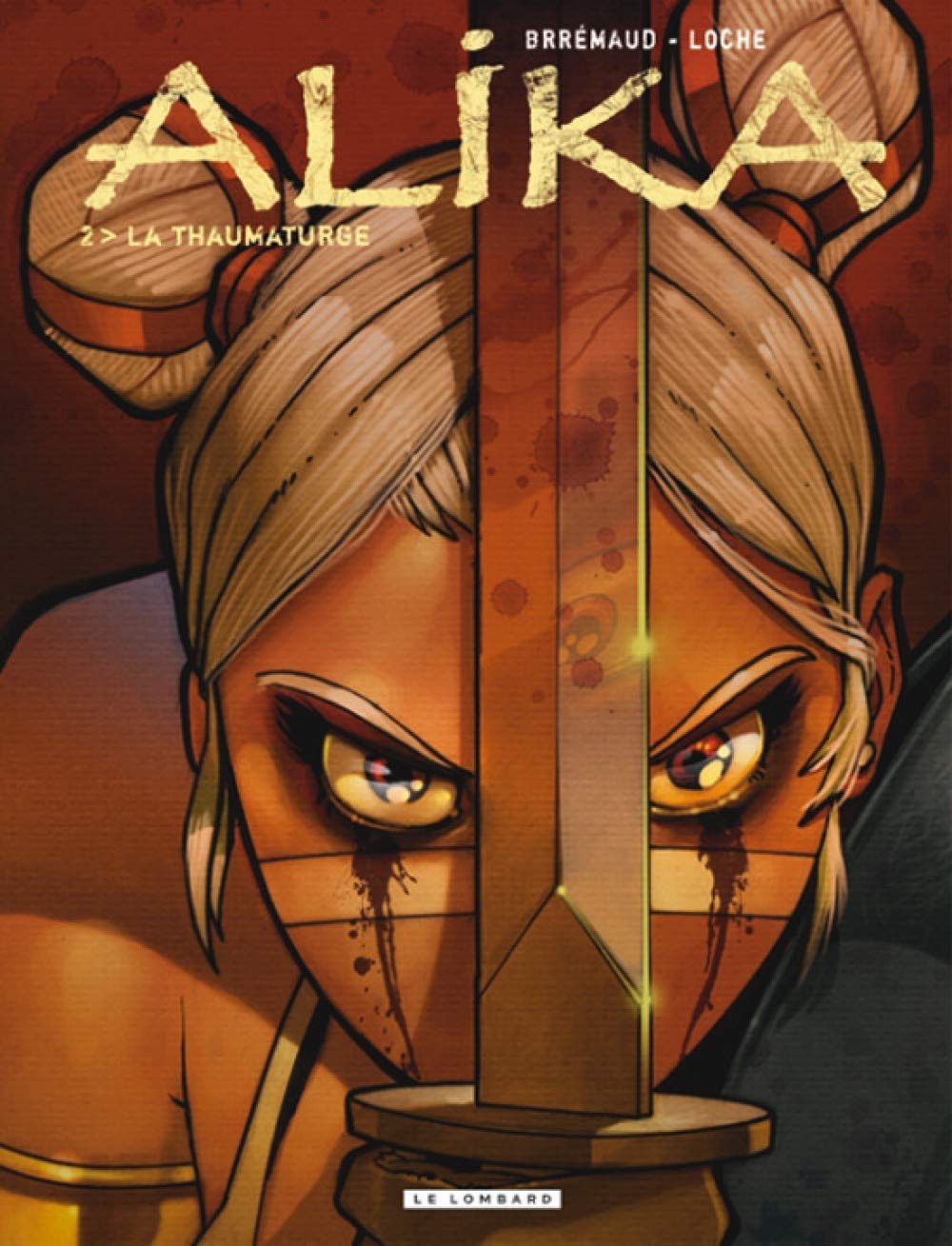 

Alika - Tome 2 - La Thaumaturge