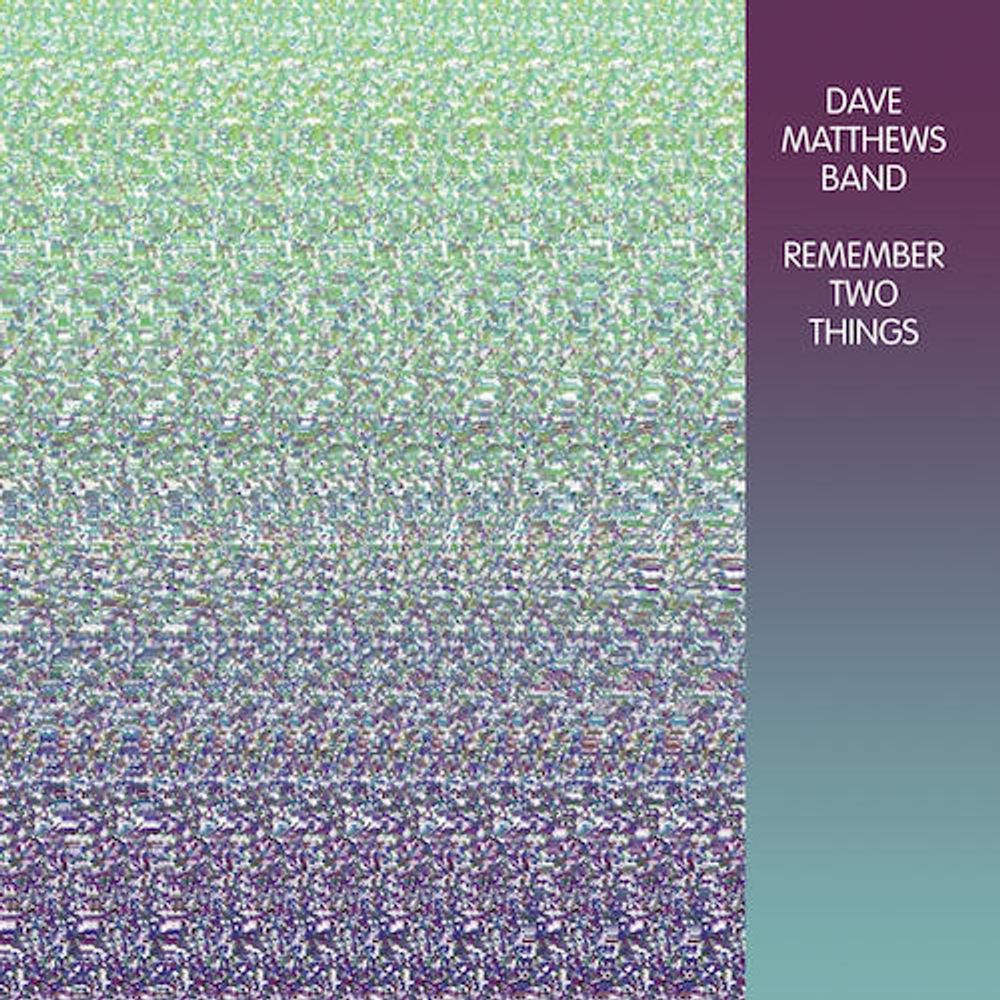 

Виниловая пластинка LP Remember Two Things - Dave Matthews Band