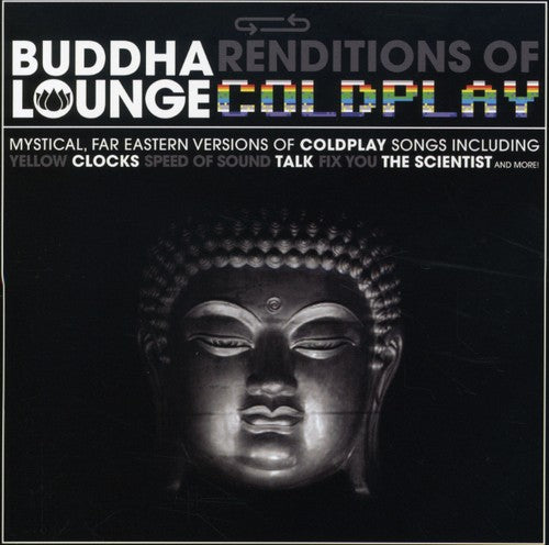 

CD диск Buddha Lounge Tri Coldplay: Buddha Lounge Renditions of Coldplay