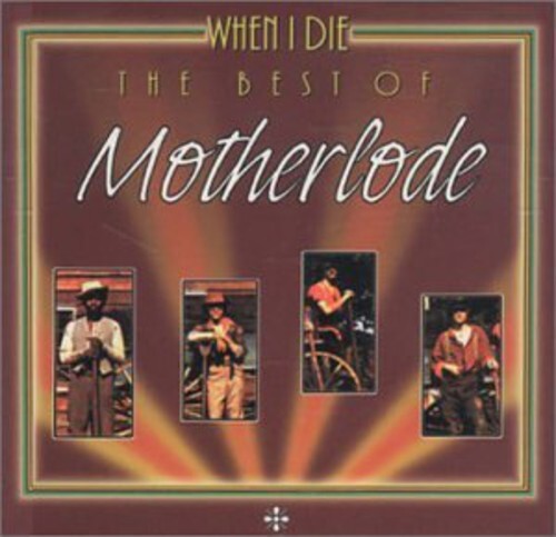 

CD диск Motherlode: Best Of/When I Die