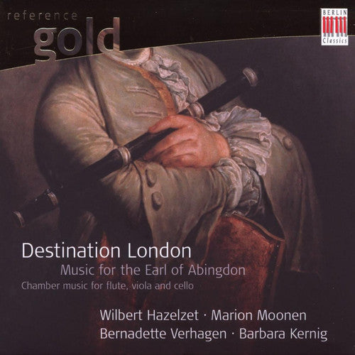 

CD диск Abingdon / Hazelzet / Moonen / Verhagen / Kerning: Destination London: Music of the Earl of Abingdon