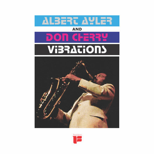 

Виниловая пластинка Ayler, Albert / Cherry, Don: Vibrations