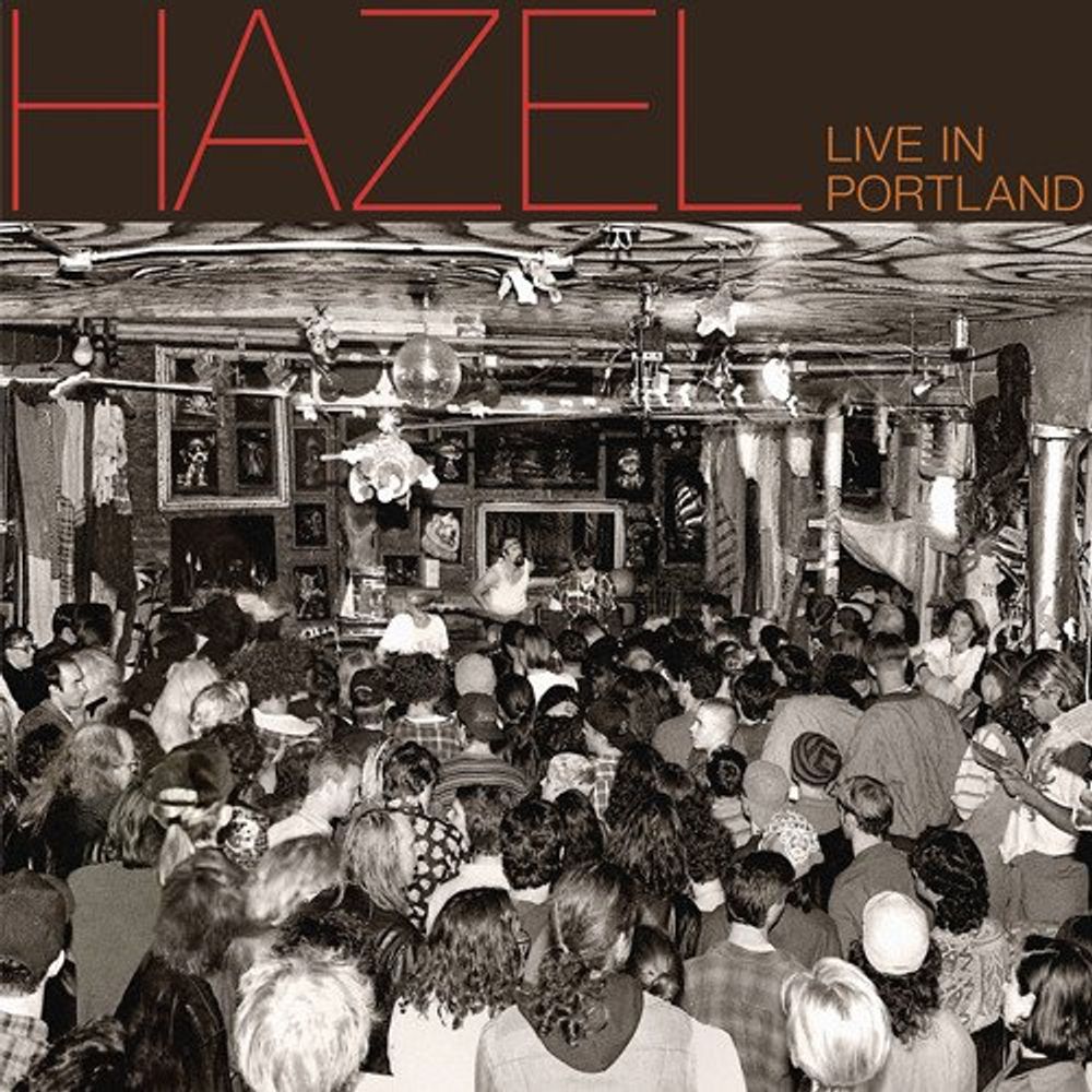 

Диск CD Live In Portland - Hazel