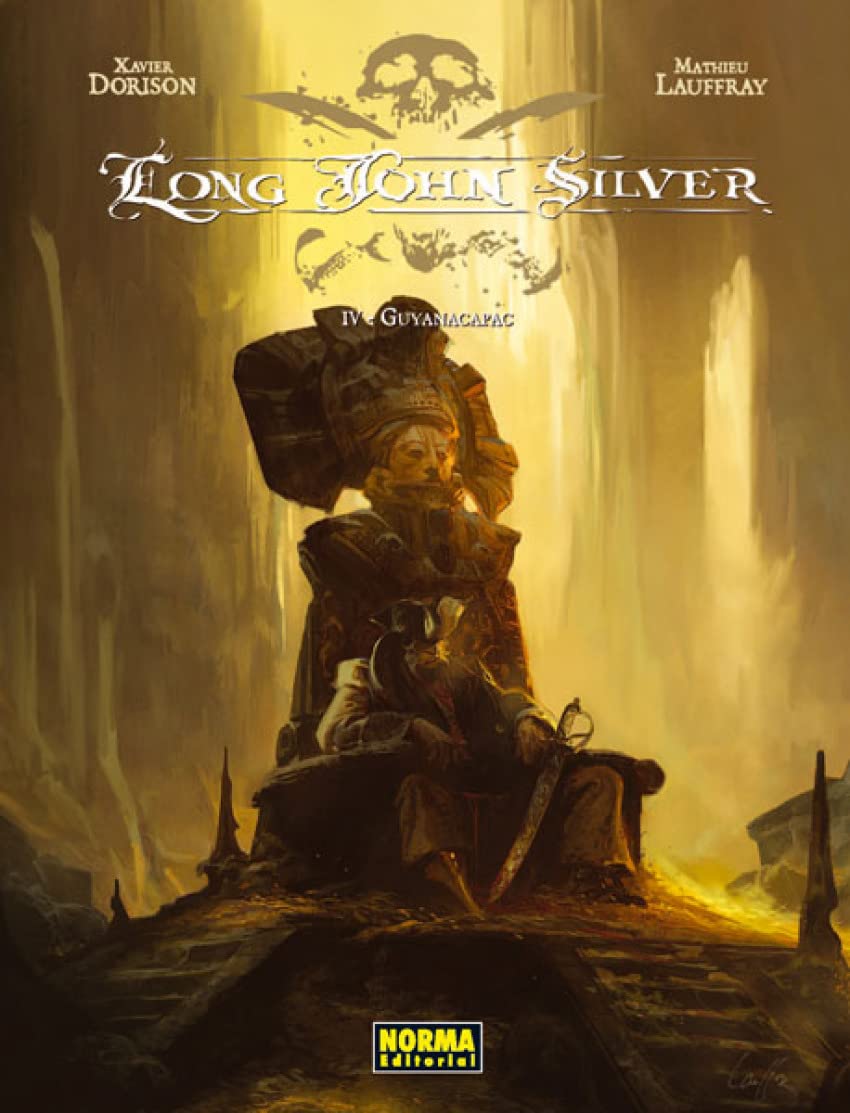 

LONG JOHN SILVER 4. GUYANACAPAC (NORMA EDITORIAL, S.A.)
