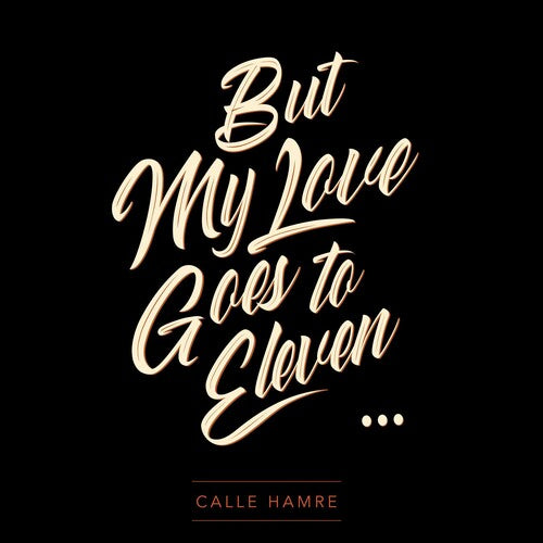 

CD диск Hamre, Calle: But My Love Goes To Eleven