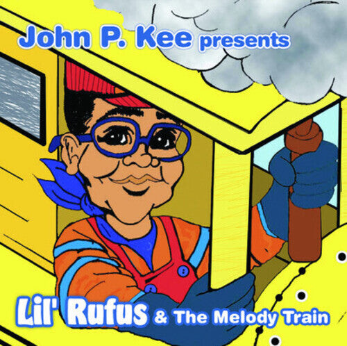 

CD диск Lil Rufus: John P. Kee Presents Lil Rufus and The Melody Train