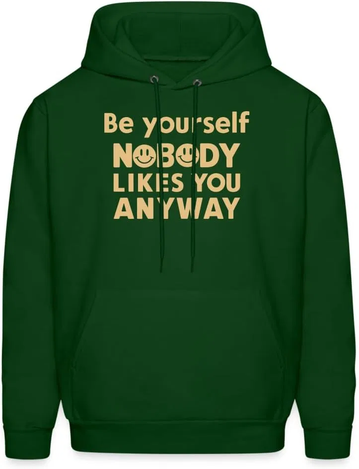 Толстовка Be Yourself Nobody Likes You Anyway Unisex, футболка Funny Smile Meme Face, футболка Humor Sarcastic Generic, зеленый