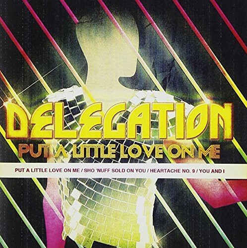 

CD диск Delegation: Put a Little Love on Me