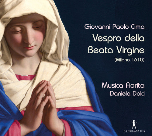 

CD диск Cima / Musica Fiorita / Dolci: Vespro Della Beata Virgine