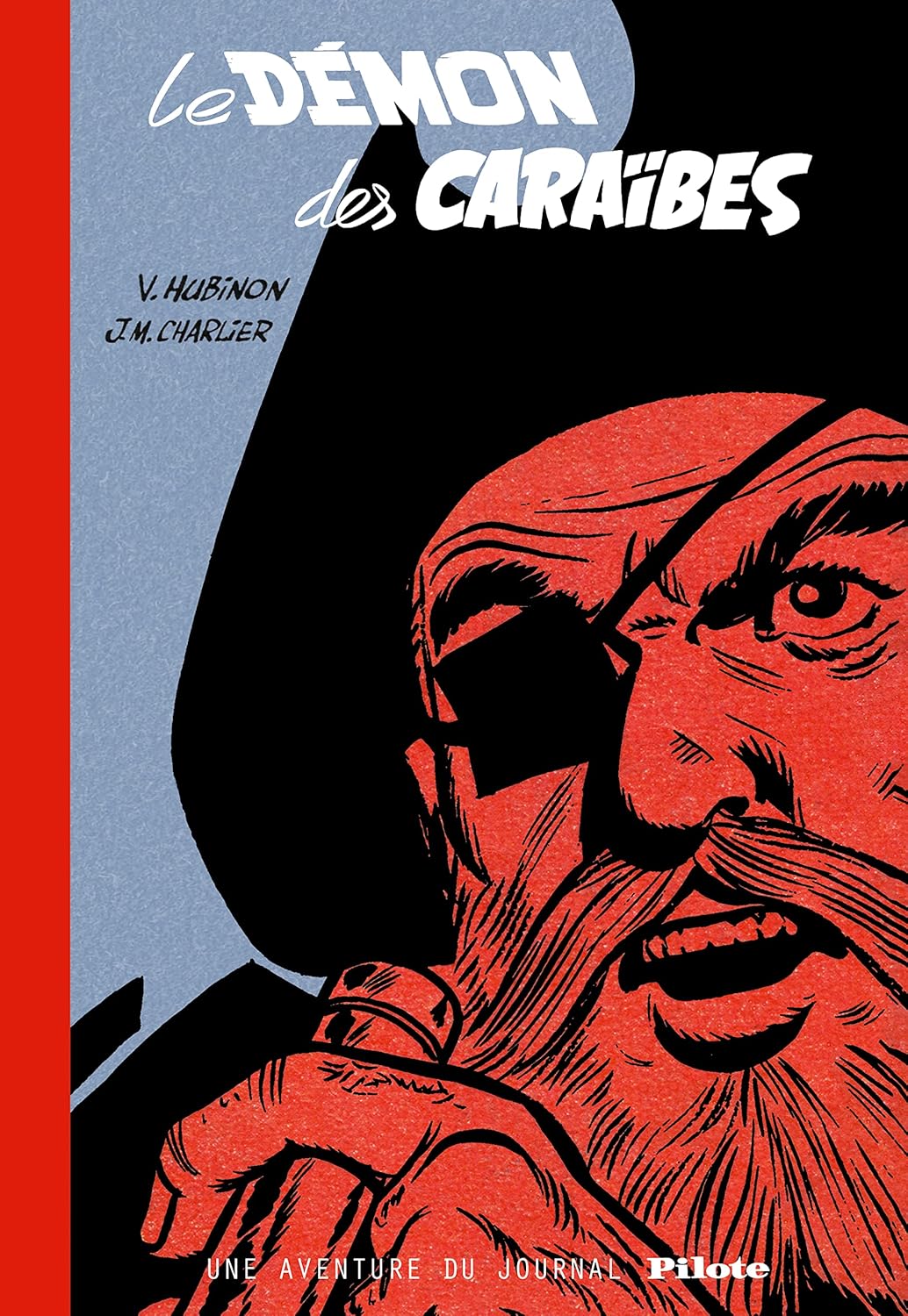 

Barbe-Rouge - Une aventure du journal Pilote - Tome 0 - Le Démon des Caraïbes (version bibliophile) (DARGAUD)