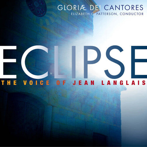 

CD диск Gloriae Dei Cantores / Langlais: Eclipse / Voice of Jean Langlais