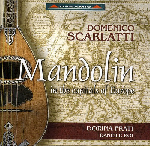 

CD диск Scarlatti / Frati / Roi: Mandolin in the Capitals of Europe