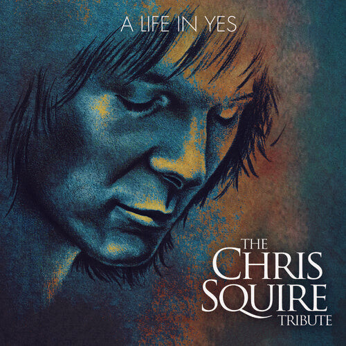 

CD диск A Life in Yes: The Chris Squire Tribute / Various: A Life In Yes: The Chris Squire Tribute (Various Artists)