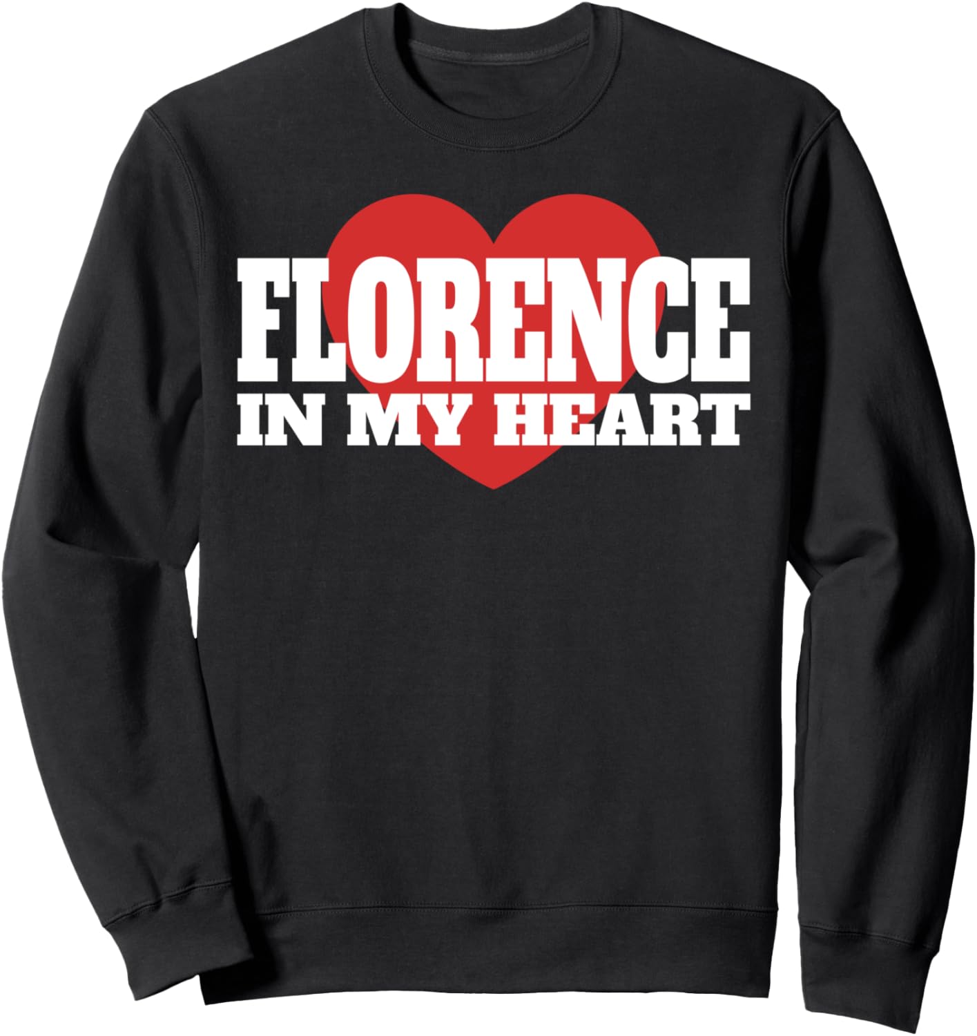 

Флоренция в моем сердце - сувенирная толстовка для туристов из Италии Florence In My Heart - Traveler Souvenir, черный