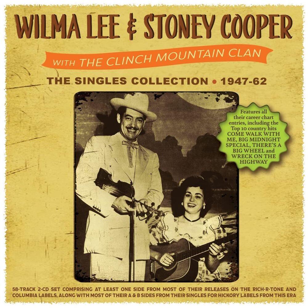 

Диск CD The Singles Collection 1947-62 - Wilma Lee & Stoney Cooper