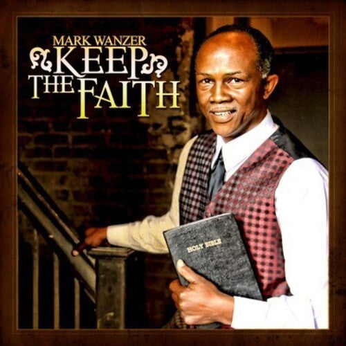 

CD диск Wanzer, Mark: Keep the Faith