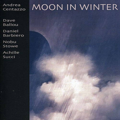 

CD диск Centazzo, Andrea / Ballou, Dave / Barbiero, Daniel: Moon in Winter