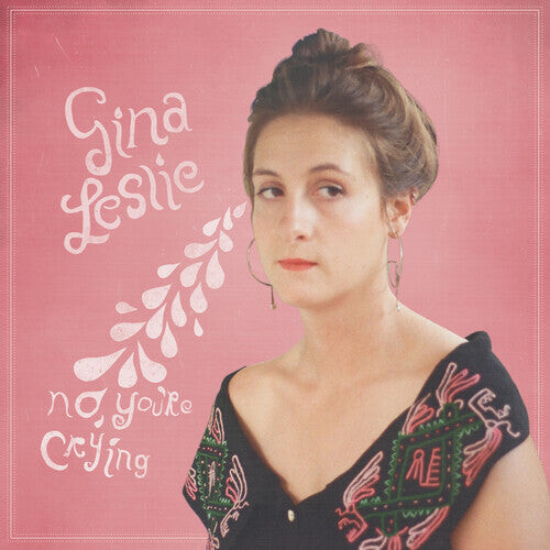 

CD диск Leslie, Gina: No, You're Crying
