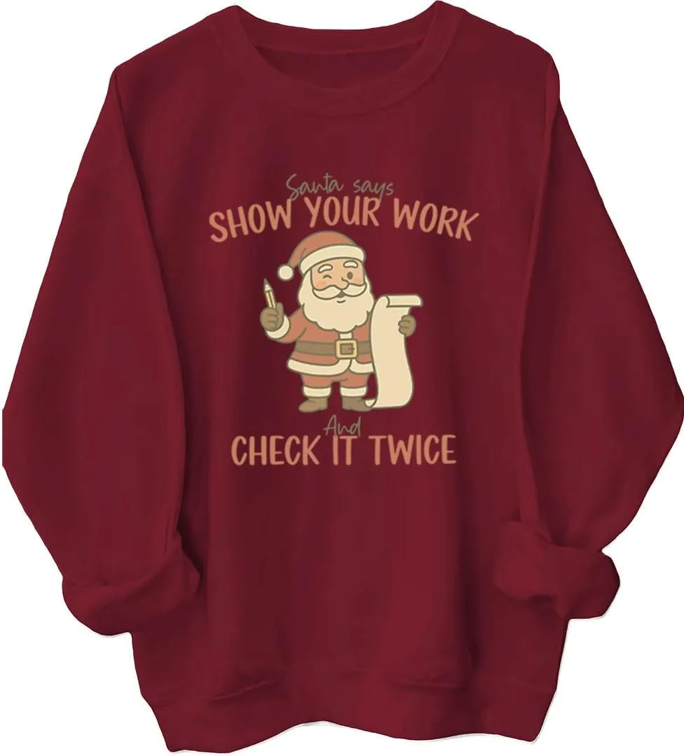 

Толстовка Math Teacher с принтом Santa Says Show Your Work And Check It Twice MQZUO