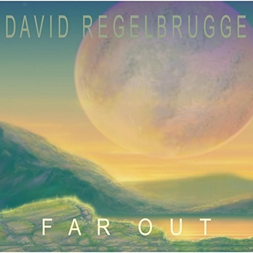 

CD диск Regelbrugge, David: Far Out