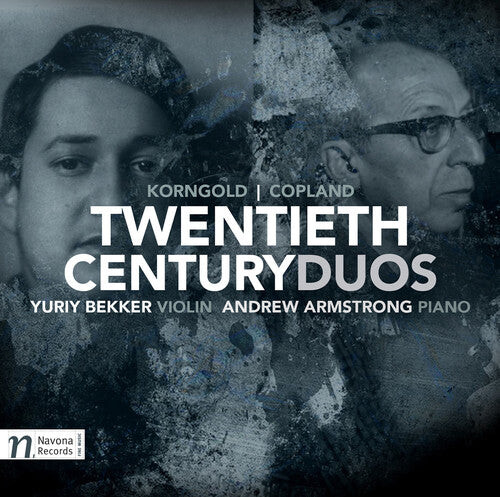 

CD диск Copland, a. / Bekker, Yuriy / Armstrong, Andrew: Twentieth Century Duos