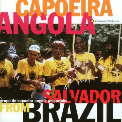 

CD диск Capoeira Angola from Salvador Brazil: Grupo de Capoeira Angola Pelourinho