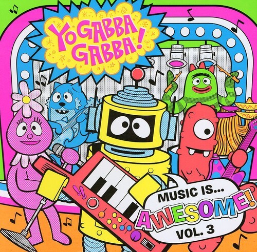 

CD диск Yo Gabba Gabba: Music Is Awesome 3