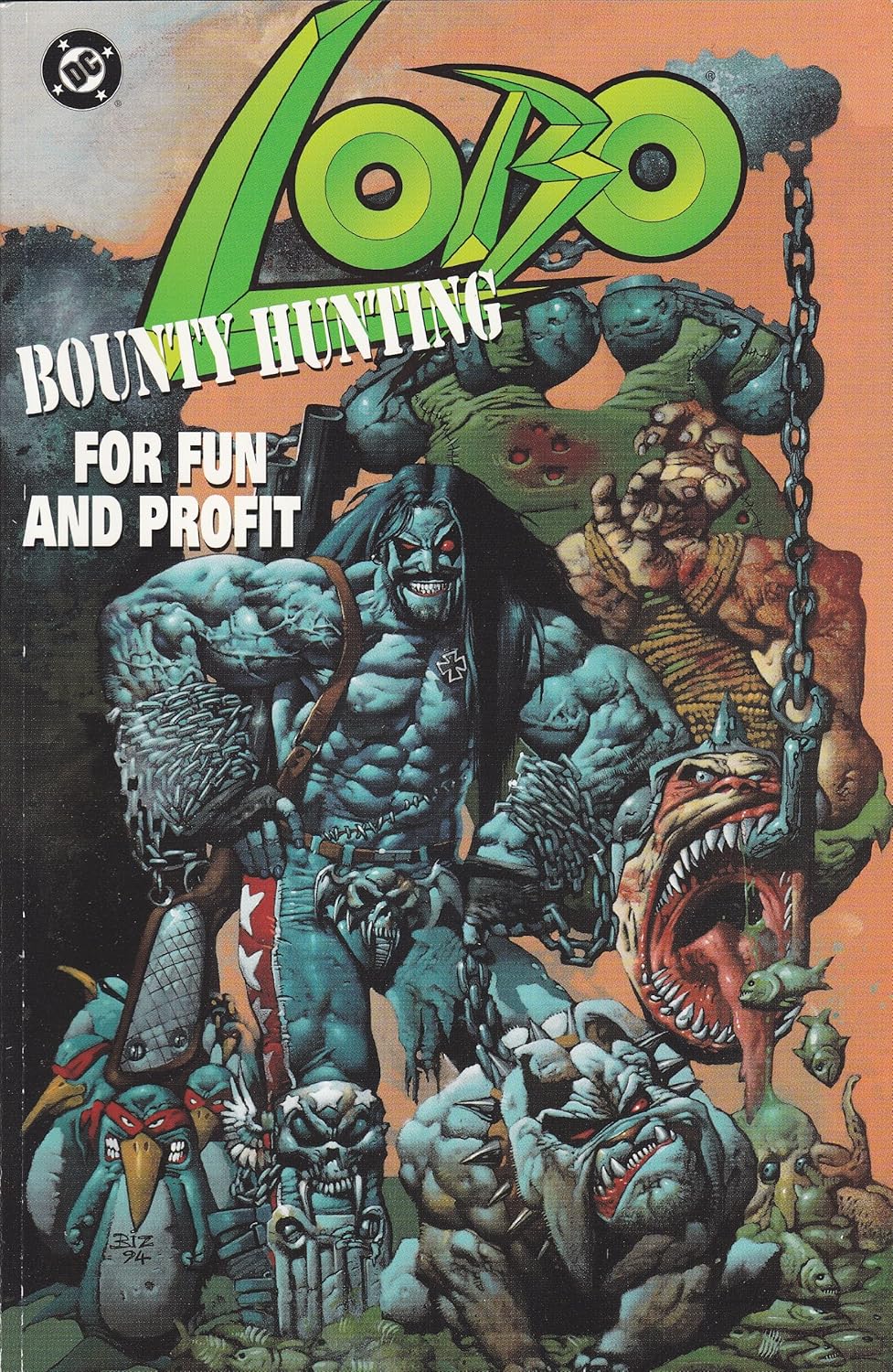 

Lobo: Bounty hunting for fun and profit (DC Comics)