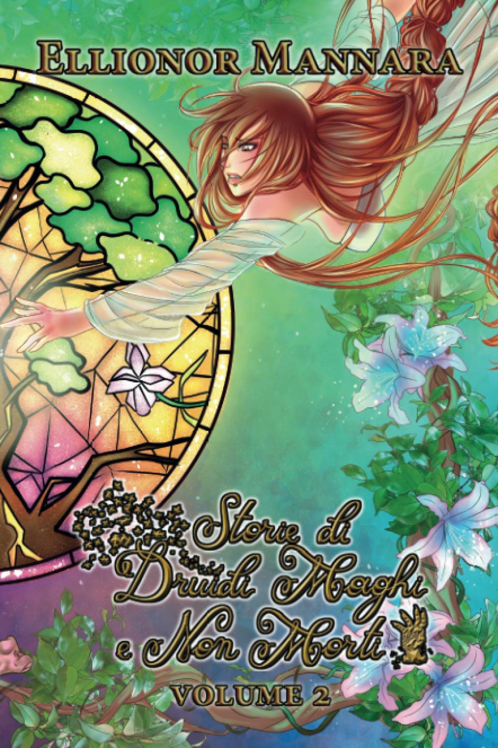 

Storie di druidi, maghi e non morti: Volume 2 (Italian Edition)