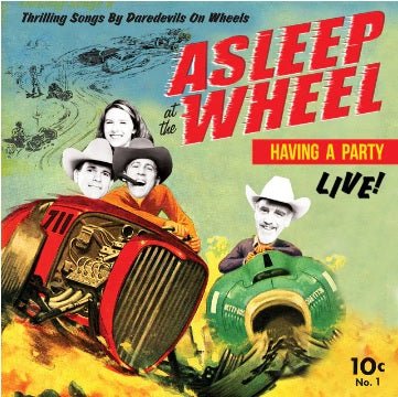 

Виниловая пластинка Asleep At The Wheel - Havin' A Party - Live