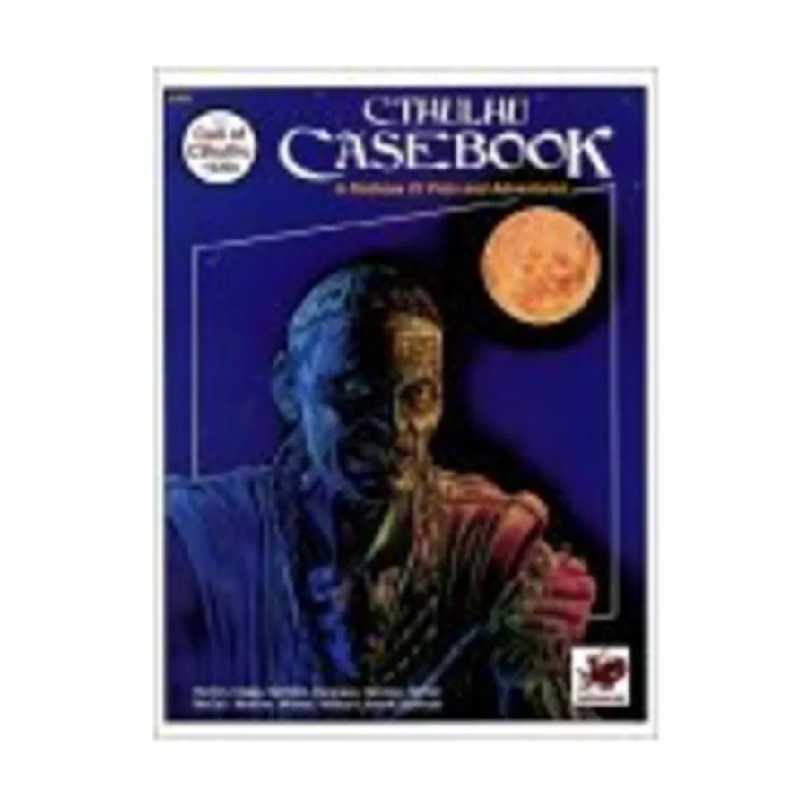 

Cthulhu Casebook, Call of Cthulhu - Adventures & Modules (Chaosium 1st-5.5 Editions), мягкая обложка