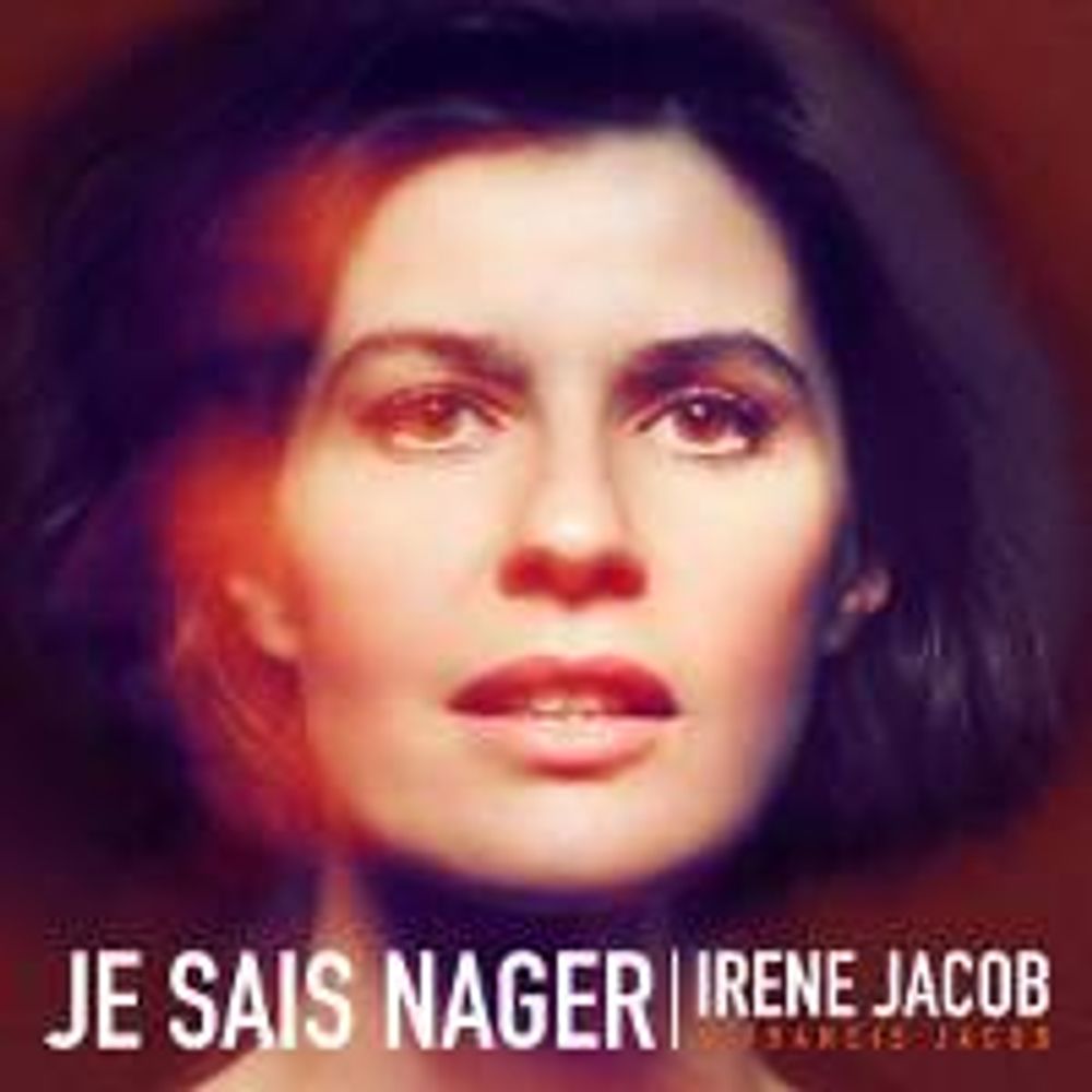 

Диск CD Je Sais Nager - Irene Jacob, Francis Jacob