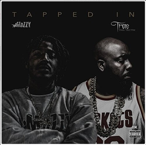 

CD диск Mozzy / Trae Tha Truth: Tapped In