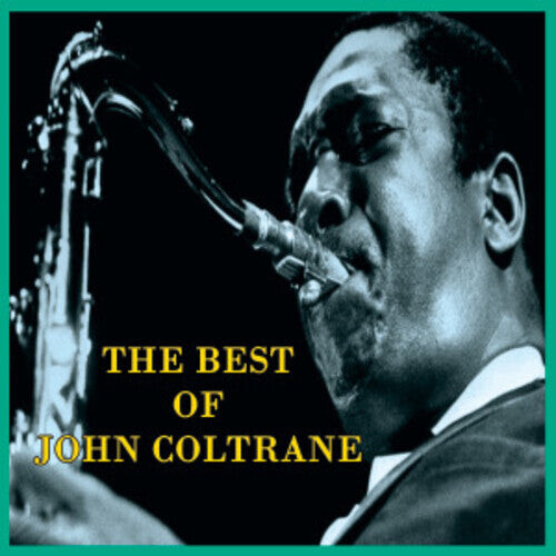 

CD диск Coltrane, John: Best of John Coltrane