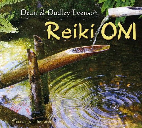 

CD диск Evenson, Dean / Evenson, Dudley: Reiki Om