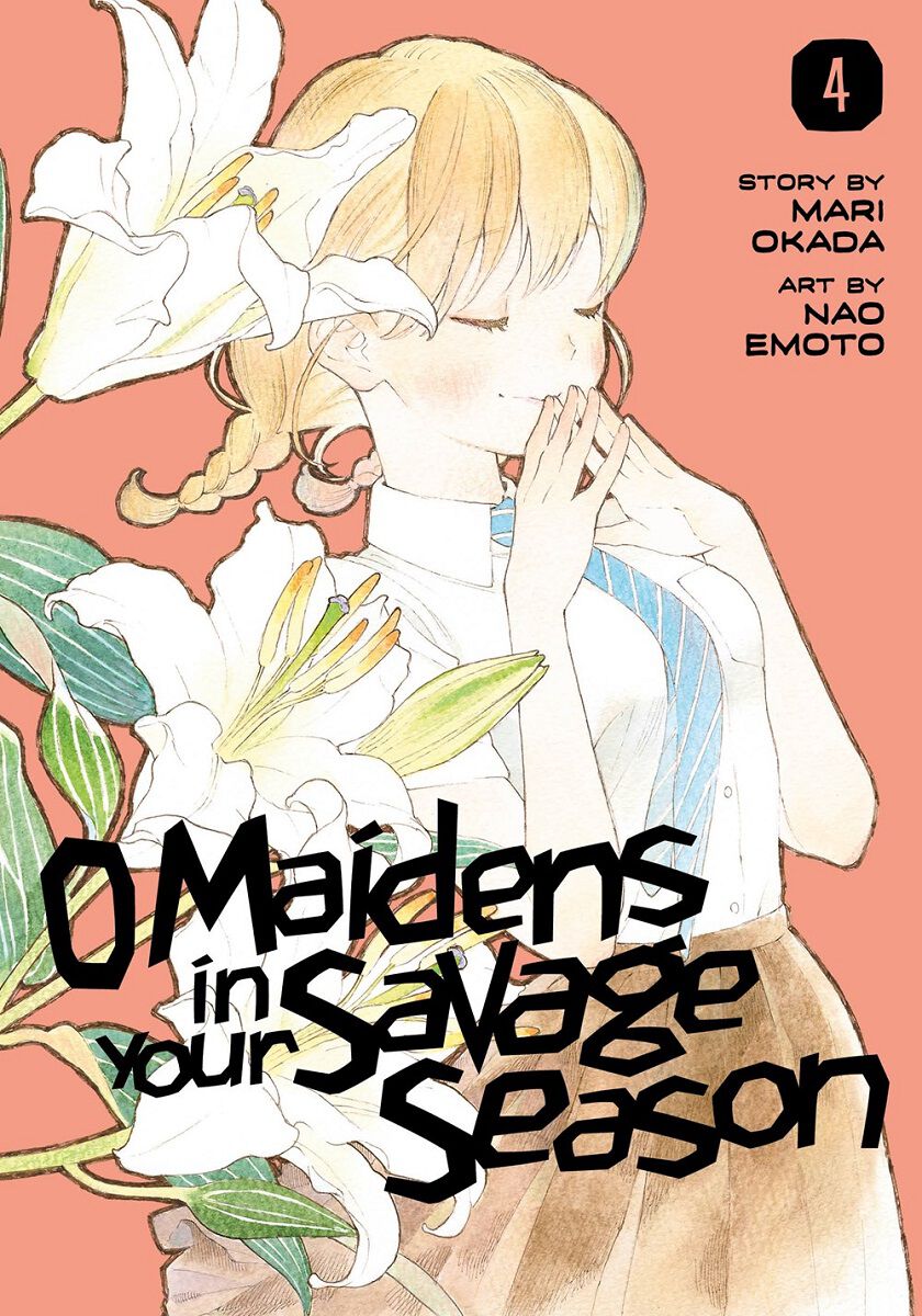 

Манга O Maidens In Your Savage Season Manga Volume 4