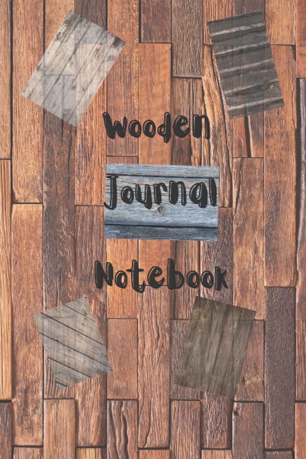 

Wooden Journal Notebook: Lined Wooden Styled Notebook Journal Love of Nature (Independently published)