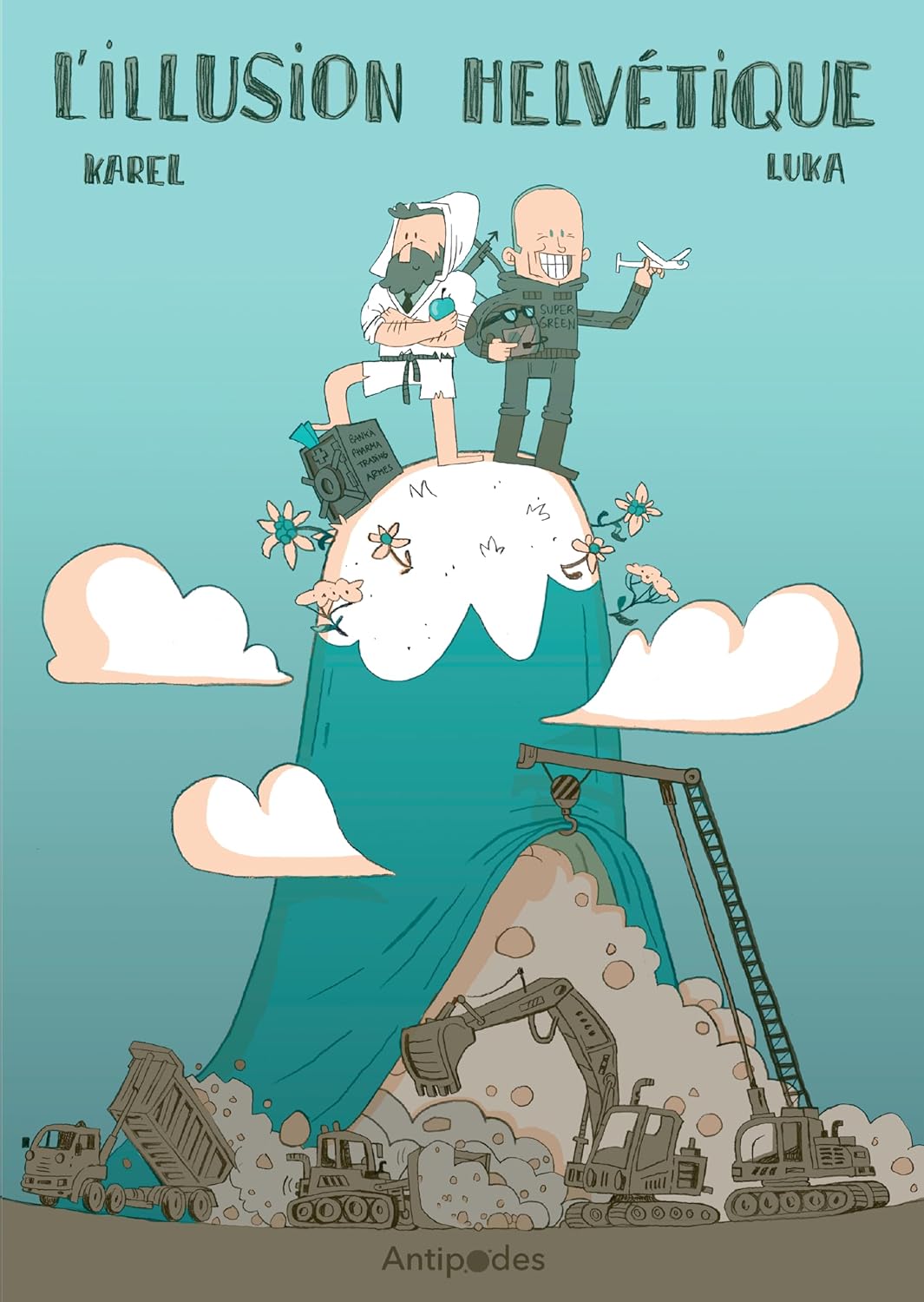 

Illusion helvétique (ANTIPODES SUISS)