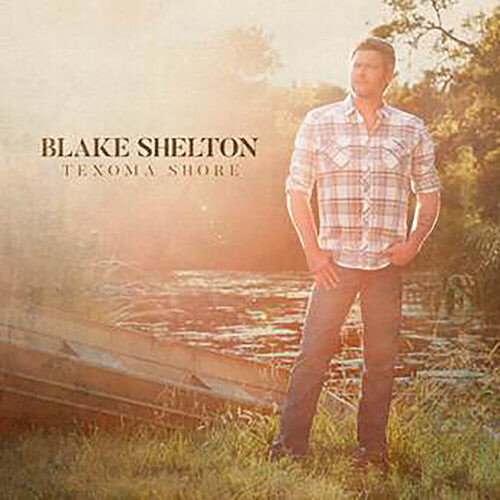 

CD диск Shelton, Blake: Texoma Shore